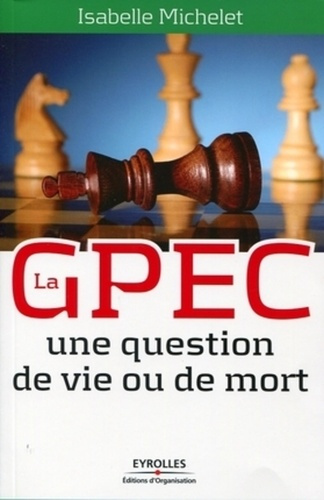 La GPEC, une question de vie ou de mort