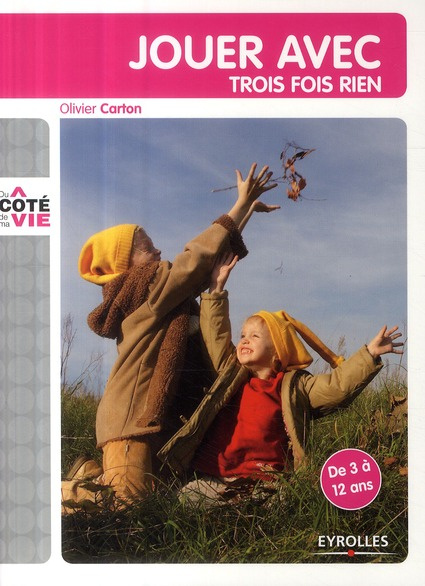 Jouer avec trois fois rien