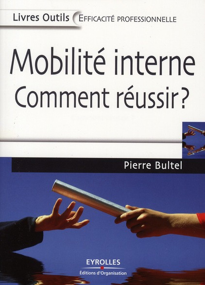 Mobilite interne. Comment réussir ?