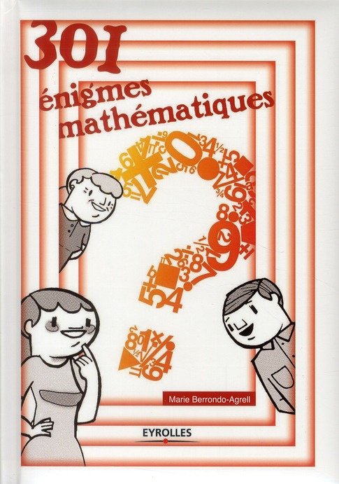 301 énigmes mathématiques