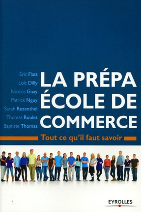 La prépa Ecole de commerce. Tout ce qu'il faut savoir