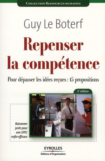 Repenser la compétence. Pour dépasser les idées reçues : quinze propositions, 2e édition