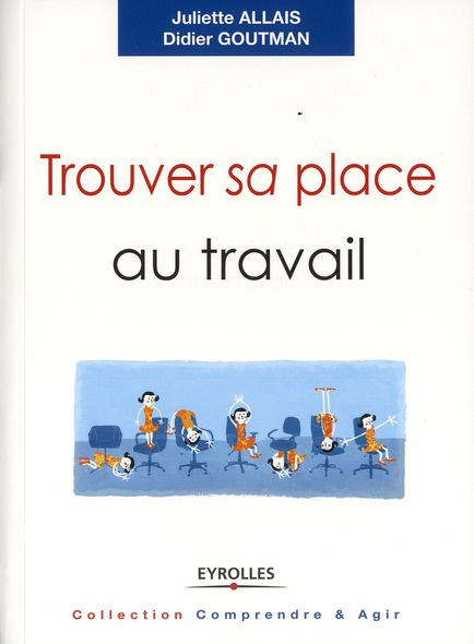 Trouver sa place au travail