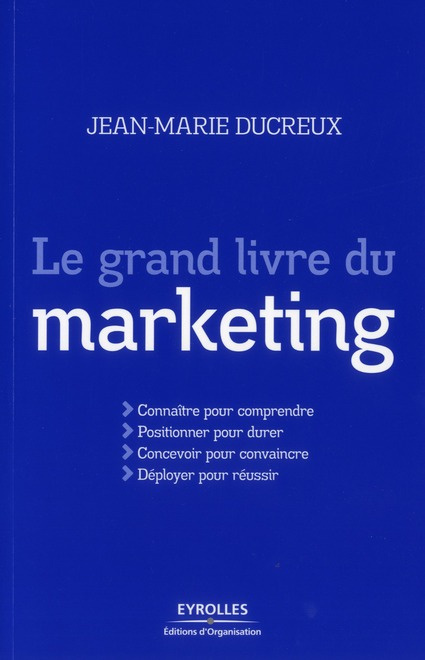 Le grand livre du marketing