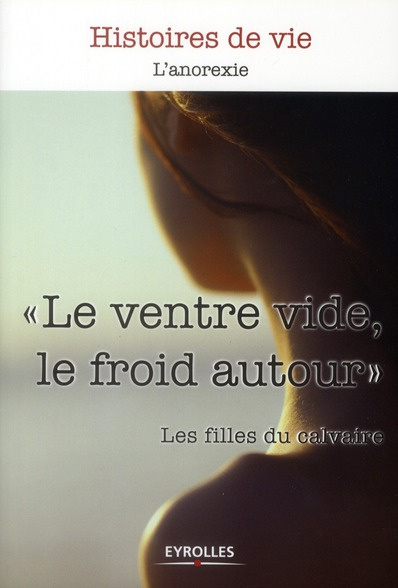 Le ventre vide, le froid autour