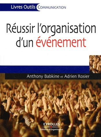 Réussir l'organisation d'un événement