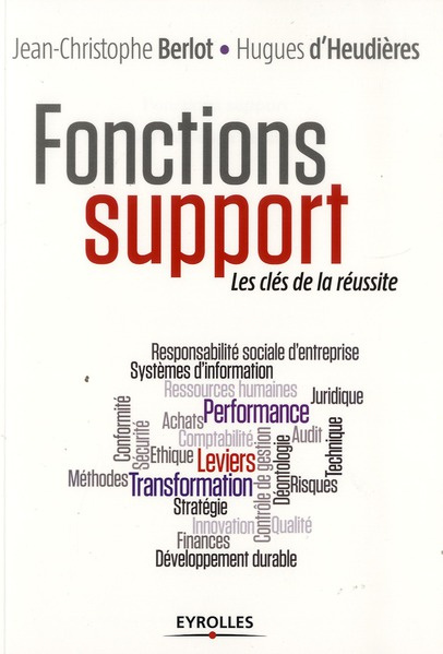 Fonctions support. Les clés de la réussite