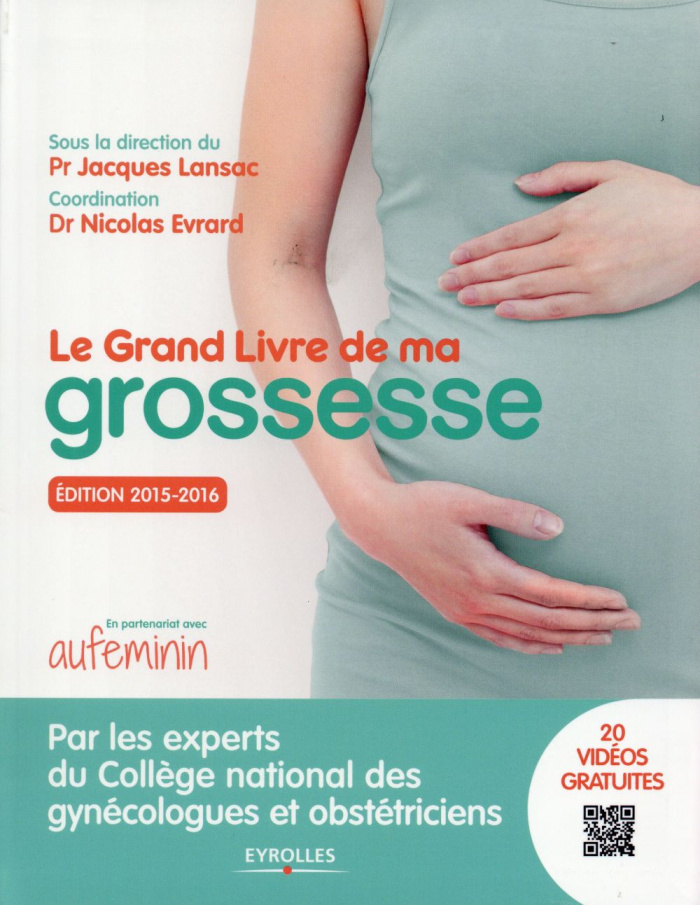 Le grand livre de ma grossesse. 5e édition 2015-2016