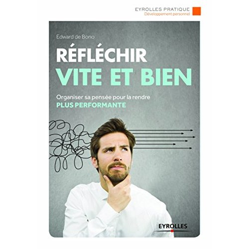 Réfléchir vite et bien. 5e édition