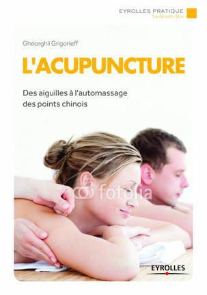 L'acupuncture. 2e édition