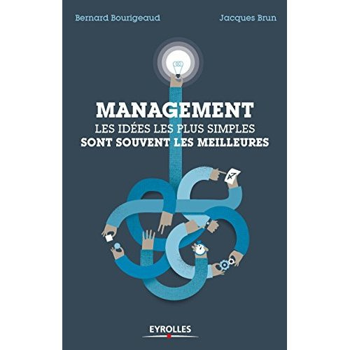 Management : les idées les plus simples sont souvent les meilleures