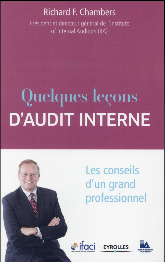 Quelques leçons d'audit interne. Les conseils d'un grand professionnel