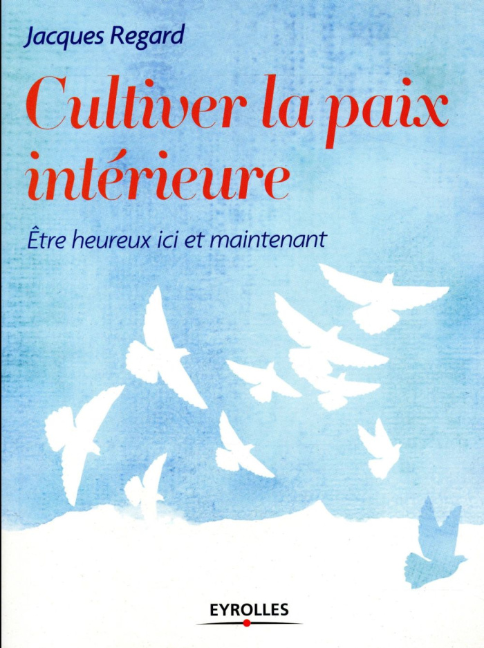 Cultiver la paix intérieure