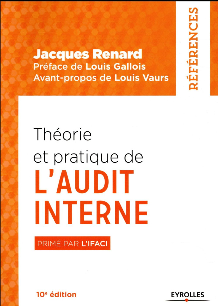 Théorie et pratique de l'audit interne. 10e édition