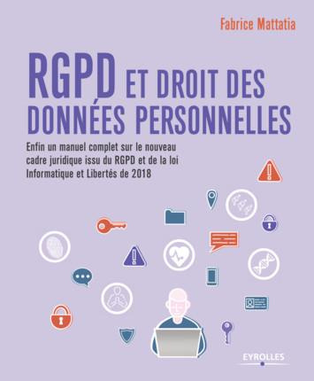 RGPD et droit des données personnelles. 3e édition