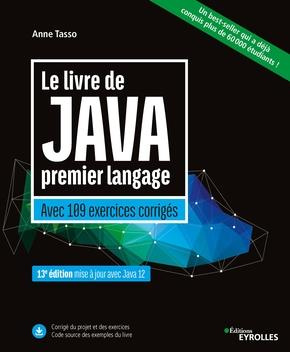 Le livre de Java premier langage. Avec 109 exercices corrigés, 13e édition