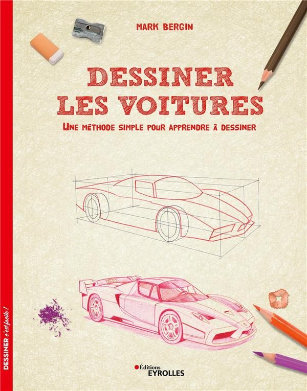 DESSINER LES VOITURES - UNE METHODE SIMPLE POUR APPRENDRE A DESSINER