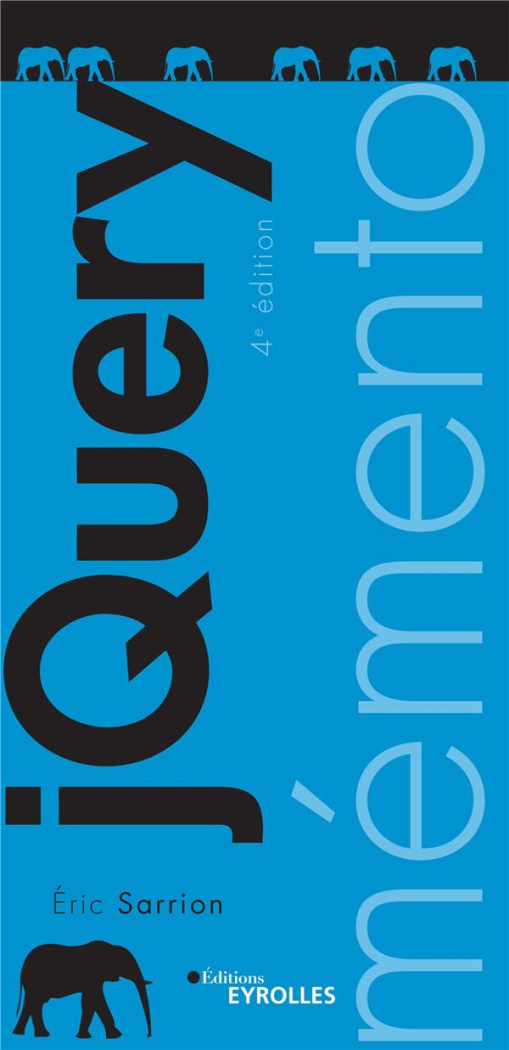 jQuery. 4e édition