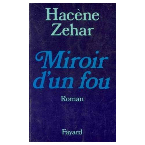 MIROIR D'UN FOU