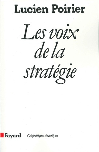 Les voix de la stratégie. Généalogie de la stratégie militaire Guibert, Jomini