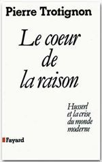 Le coeur de la raison