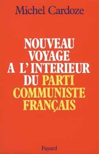 Nouveau voyage à l'intérieur du PCF