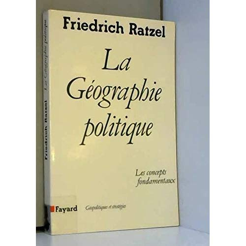 LA GEOGRAPHIE POLITIQUE - LES CONCEPTS FONDAMENTAUX