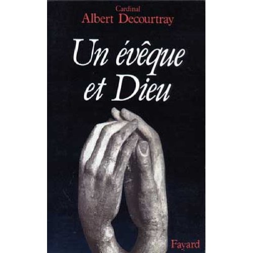 Un Evêque et Dieu