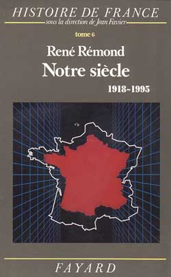 NOTRE SIECLE - HISTOIRE DE FRANCE (1918-1995)