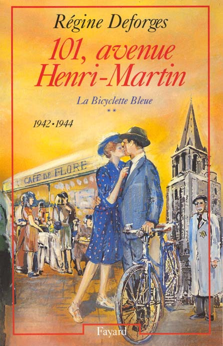 La Bicyclette Bleue Tome 2 : 101, avenue Henri-Martin. 1942-1944