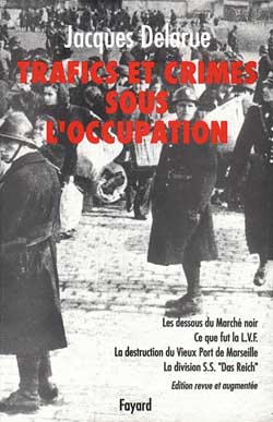 Trafics et crimes sous l'Occupation