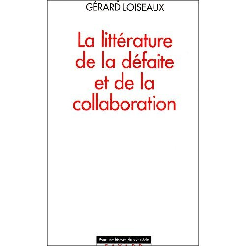 La littérature de la défaite et de la collaboration