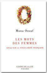 Les mots des femmes. Essai sur la singularité française