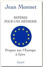 Repères pour une méthode. Propos sur l'Europe à faire