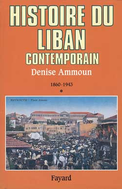 Histoire du Liban contemporain. Tome 1, 1860-1943