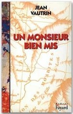 Un monsieur bien mis. Récit