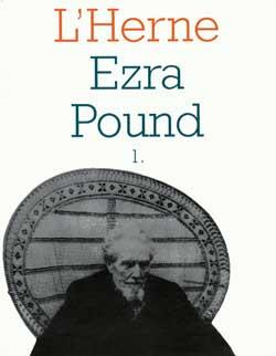 LES CAHIERS DE L'HERNE : EZRA POUND. Tome 1