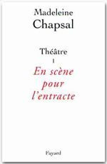 Théâtre 1 : en scène pour l'entracte