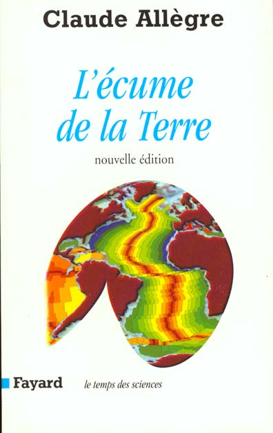 L'ECUME DE LA TERRE