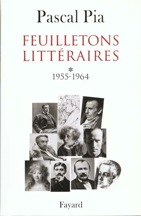FEUILLETONS LITTERAIRES. Tome 1, 1955-1964
