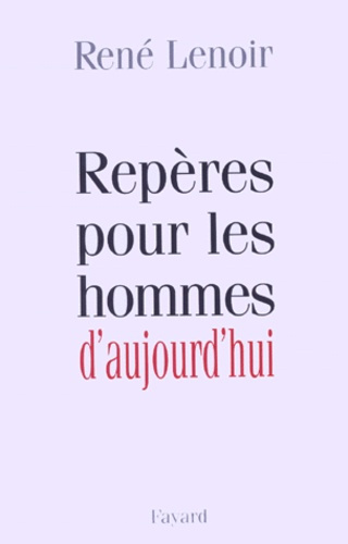 Repères pour les hommes d'aujourd'hui