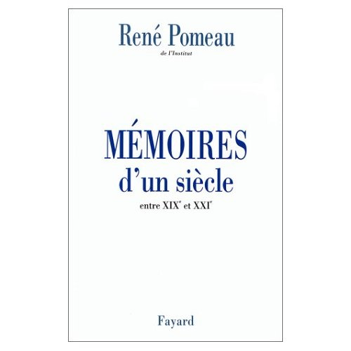MEMOIRES D'UN SIECLE. Entre XIXème et XXième