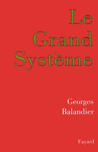 Le grand système