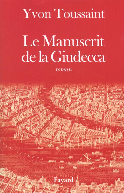 Le manuscrit de la Giudecca