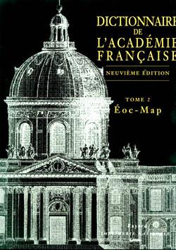 Dictionnaire de l'Académie française. Tome 2, Eoc-Map, 9ème édition