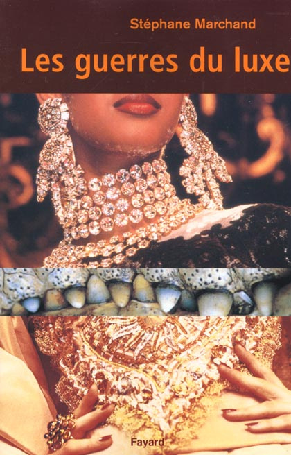 Les guerres du luxe