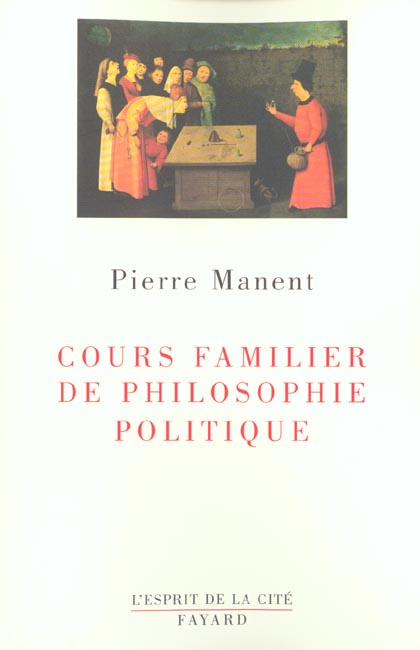 Cours familier de philosophie politique.