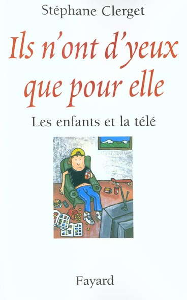 Ils n'ont d'yeux que pour elle. Les enfants et la télé