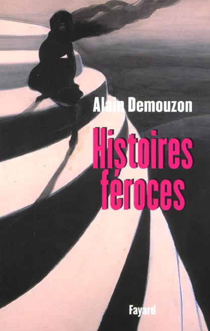 Histoires féroces
