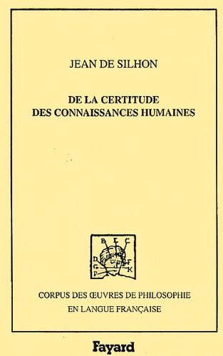 De la certitude des connaissances humaines